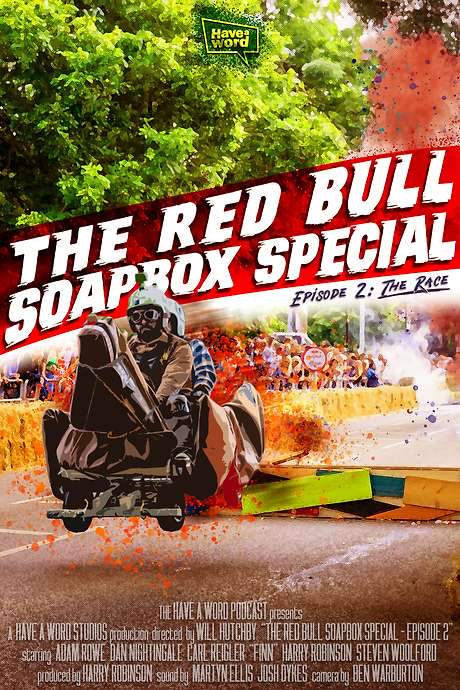 Have A Word: The Red Bull Soapbox Special - Episode 2